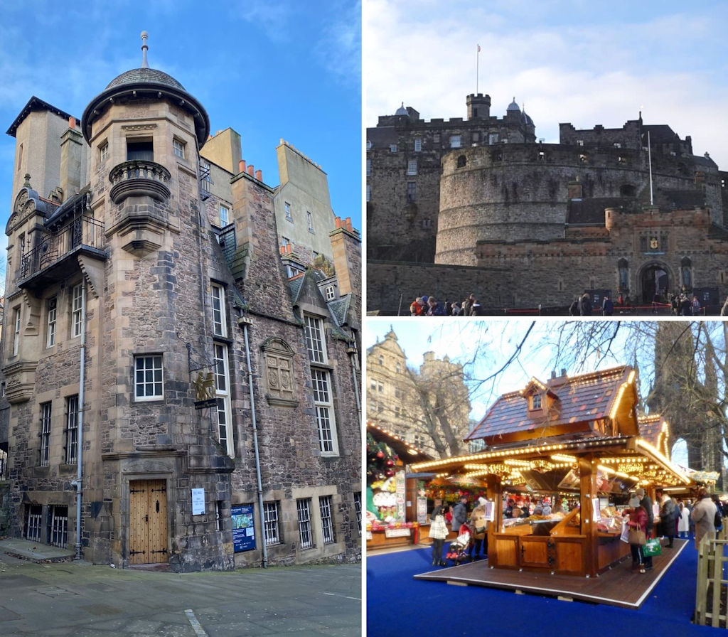 Edinburgh Castle - Writers' Museum - Christmas markets